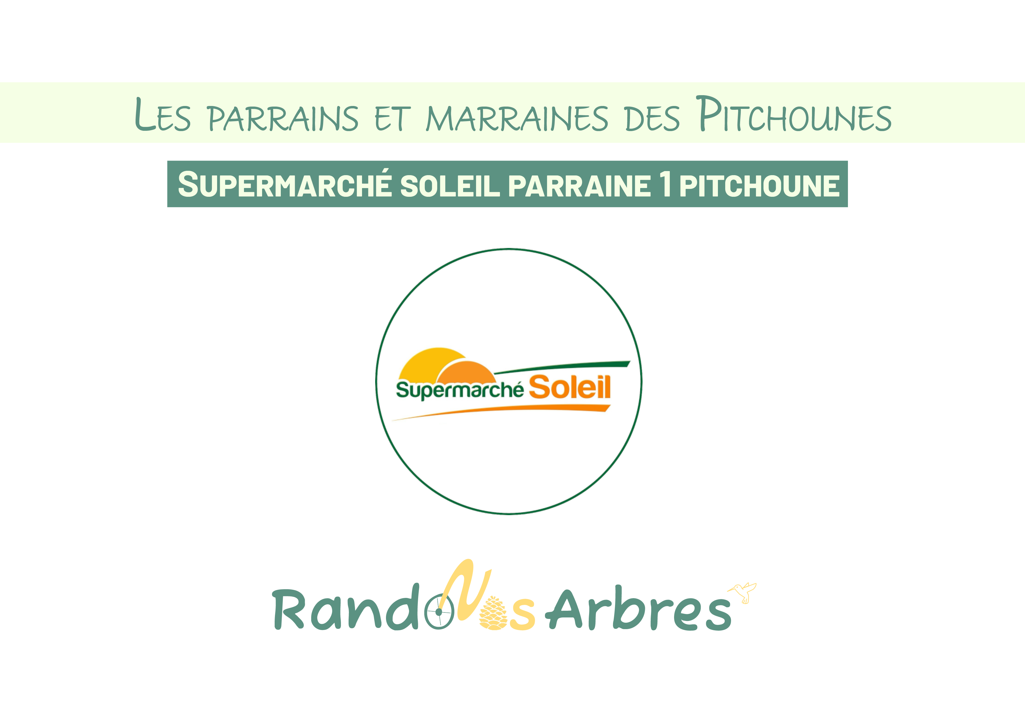 Les parrains et marraines de Rando nos Arbres : Supermarché Soleil ...