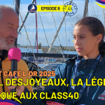 Michel Desjoyeaux s’attaque aux Class40 sur la Transat Café L’Or 2025, une nouvelle aventure humaine et technique à découvrir dans Mettons les Voiles.