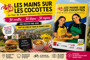 Découvrez « Les Mains sur les Cocottes 2026 », le magazine culinaire des Media Pitchounes : 30 recettes inspirées des étapes du Tour de France et diffusées quotidiennement pendant la Grande Boucle.
