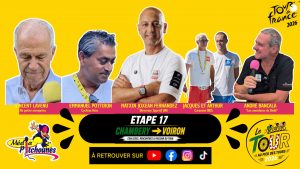 Affiche de l'étape 17 du Tour de France 2026 entre Chambéry et Voiron avec Matxin Joxean Fernandez (UAE Team Emirates), Vincent Lavenu, Emmanuel Pottiron, Jacques et Arthur de la caravane IBIS ainsi qu'André Bancala.