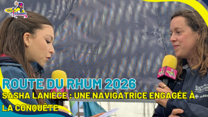 Sasha Lanièce interviewée par Les Pitchounes pour la Route du Rhum 2026.